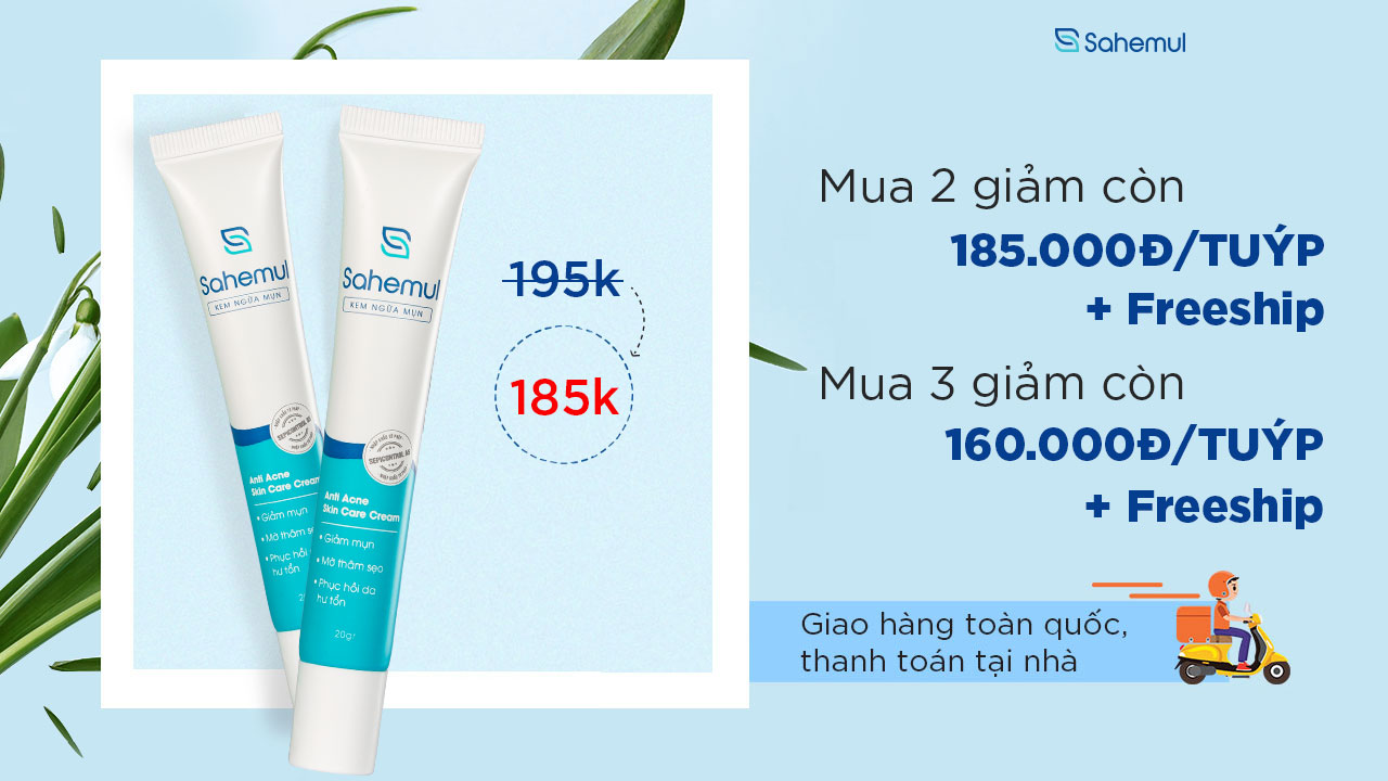 Ưu đãi: Mua 2 giảm còn 185.000đ/tuýp, mua 3 tuýp trở lên giảm còn 160.000đ/tuýp + Freeship 1 Kem ngừa mụn Sahemul - Mua càng nhiều, giảm càng lớn